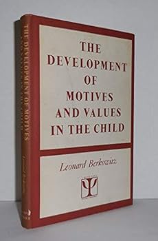 Hardcover The development of motives and values in the child Book