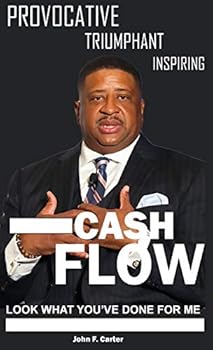 Cash Flow, Look What You've Done for Me