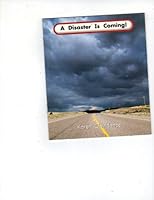 Rigby on Our Way to English: Newcomer Book Grade 2 Disaster Is Coming!, a 0757814999 Book Cover