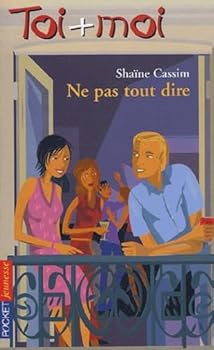 Paperback Toi + Moi, tome 35 : Ne pas tout dire [French] Book