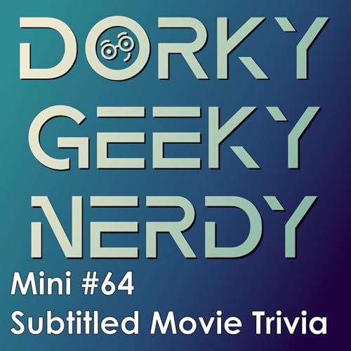 Subtitled Movie Trivia (Mini #64) Podcast Por arte de portada
