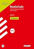  STARK Original-Prüfungen Realschule 2021 Englisch - Bayern