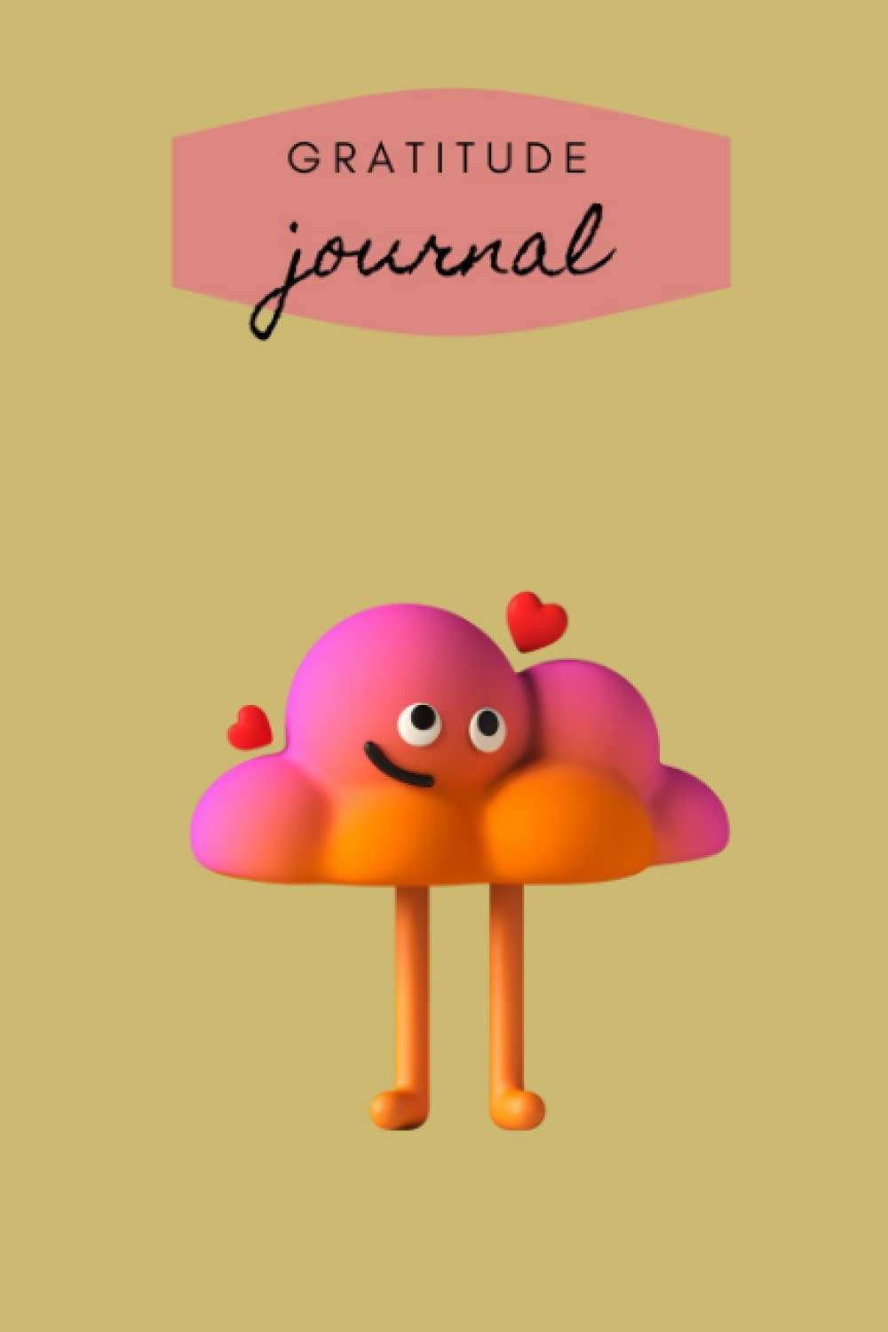 Gratitude Journal. Cultivating An Attitude Of Gratitude, Mindfulness and Positivity. Find Happiness and Peace.