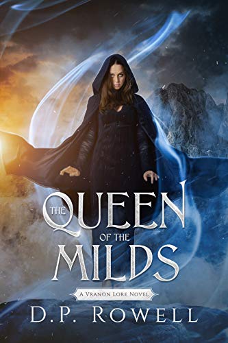 The Queen of the Milds: A Coming Of Age Stand Alone Fantasy Epic (Vranon Lore)