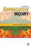 Appreciative Inquiry: Research for Change