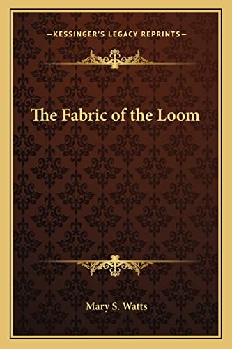 The Fabric of the Loom