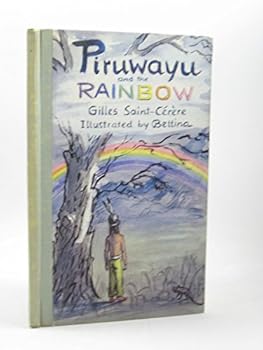 Hardcover Piruwayu And The Rainbow Book