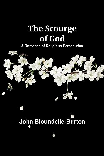 History of the missions of the American Board Of Commissioners For Foreign Missions to the oriental churches, Volume I: A Romance of Religious Persecution