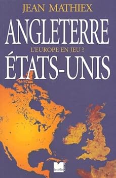 Paperback Angleterre Etats-Unis : L'Europe en jeu [French] Book
