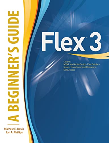 Flex 3: A Beginner's Guide view 2
