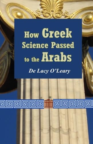 How Greek Science Passed to the Arabs