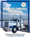 New Mexico Commercial Driver Manual: July 2017 Version