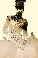 We Remember Weeksville 1530627591 Book Cover
