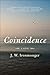 Coincidence: A Novel (P.S.)