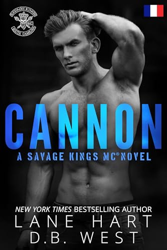 Cannon (Savage Kings MC - South Carolina Édition française t. 5)