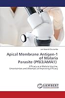 Apical Membrane Antigen-1 of Malaria Parasite 3659253685 Book Cover