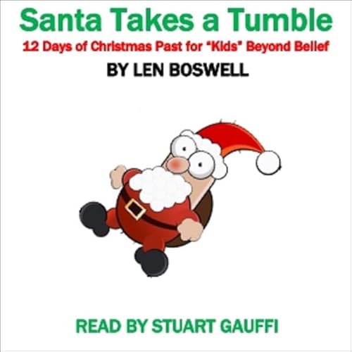 Santa Takes a Tumble Audiolivro Por Len Boswell capa