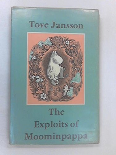 The Exploits of Moominpappa B000JWIAPG Book Cover