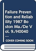 Failure Prevention and Reliability 1987 Boston Ma./De Vol. 9./H00401 9991643265 Book Cover