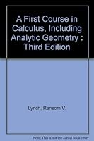 A First Course in Calculus, Including Analytic Geometry : Third Edition 0663419670 Book Cover