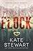 The Ravenhood Flock 3 Books Collection Set By Kate Stewart ( Flock , Exodus , The Finish Line: The Evolution of a King)