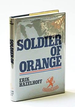 Hardcover Soldier of Orange Book
