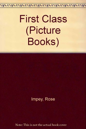 First Class (Picture Books)