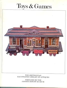 Hardcover Toys & games (The Smithsonian illustrated library of antiques) Book