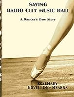Saving Radio City Music Hall: A Dancer's True Story 0990855635 Book Cover