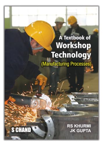 Image of A Textbook Of Workshop Technology : Manufacturing Processes