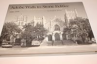 Adobe Walls to Stone Edifice, a Sesquicentennial Pilgrimage of the First Presbyterian Church of San Antonio, Texas 1846-1995 B0012GWSPQ Book Cover