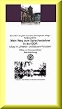  Mein Weg zum Sprachenlehrer in der DDR - Alltag im „Arbeiter- und Bauern-Paradies“: Band 102 in der gelben Reihe bei Jürgen Ruszkowski (gelbe Reihe)