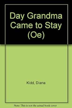 Paperback Day Grandma Came to Stay (Oe) Book
