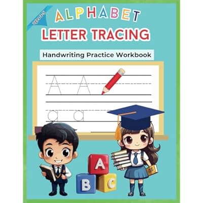 Alphabet Letter Tracing Handwriting Practice Workbook: Learn to Trace ABC Letters and Words with Fun Writing Activities for Preschoolers and Kindergarten Kids Ages 3-5
