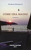 Come una madre