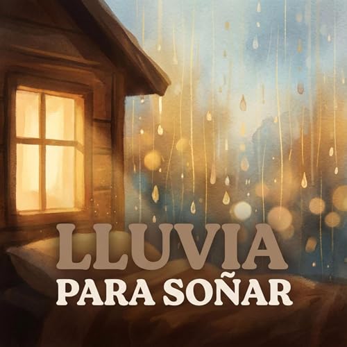 『Lluvia Para So&ntilde;ar』のカバーアート