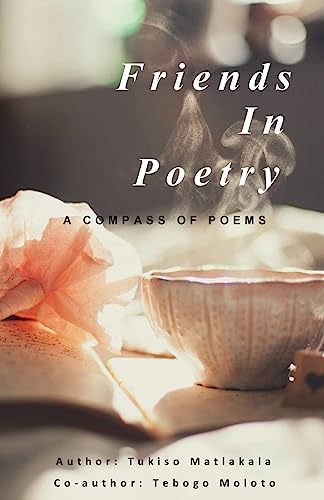 Friends In Poetry: A Compass of Poems