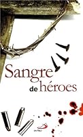 Sangre de héroes 6077140104 Book Cover