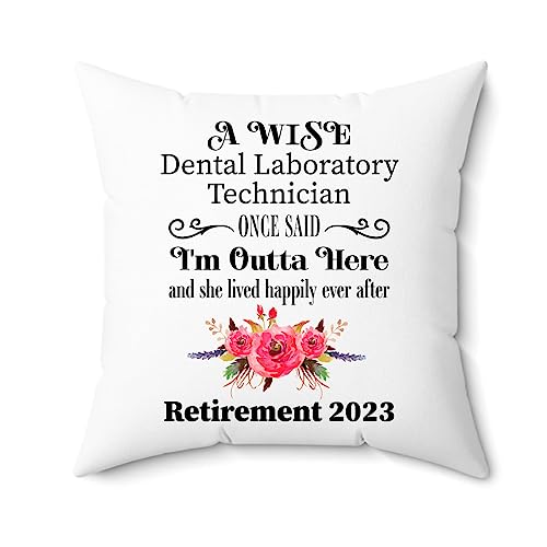 Dental Laboratory Technician Retirement Gifts Throw Pillow for Women 2023 - Happy Retired Boss from Coworker - Farewell - Cover with Insert 18x18 - Case and Stuffing with Zipper