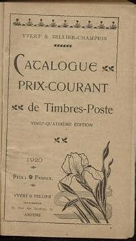 Hardcover Catalogue Prix-Courant de Timbres-Poste. [German] Book