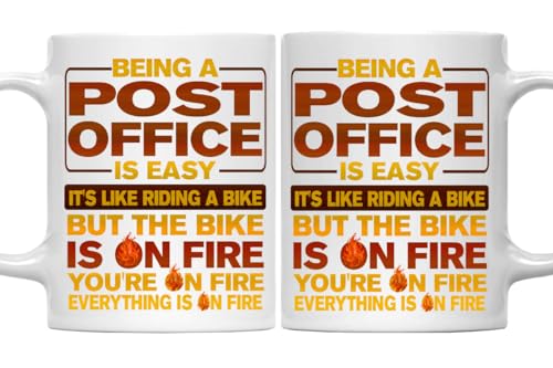 11oz Post Office Mug - Funny Post Office Gift, Humor Ceramic Coffee Mug Being A Post Office Is Easy, Like Riding A Bike On Fire - Unique 11oz Cup for Post Office Pros