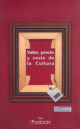 Valor, precio y coste de la cultura