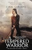 A Tempered Warrior (The Milesian Accords)