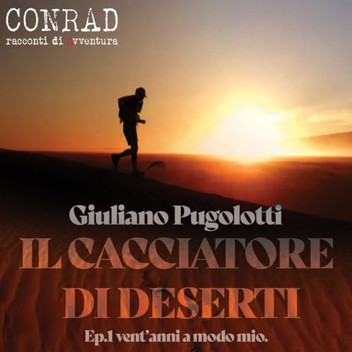 Giuliano Pugolotti - Il Cacciatore di Deserti
