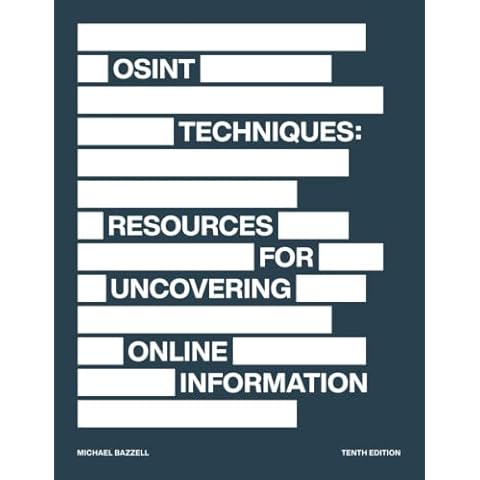 OSINT Techniques: Resources for Uncovering Online Information Cover