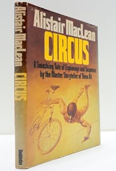 Hardcover Circus (A Smashing Tale of Espionage and Suspense by the Master Storyteller of Them All) Book