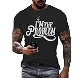 I'm The Problem Shirt If I'm The Problem You Might Be The Reason Tshirt Country Music Graphic Tees Western T Shirt for Men Black