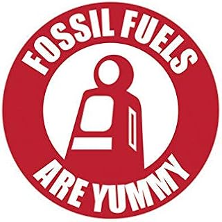 EW Designs Fossil Fuels are Yummy Sticker Decal Vinyl hot Rod Vintage Parody Bumper Sticker Vinyl Sticker Car Truck Decal 5"