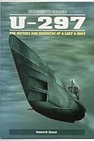 U-297: The History and Discovery of a Lost U-boat 1901313158 Book Cover