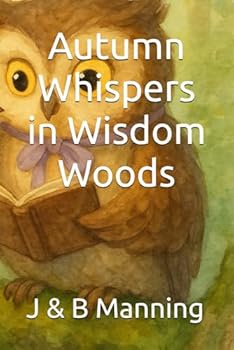 Paperback Autumn Whispers in Wisdom Woods Book